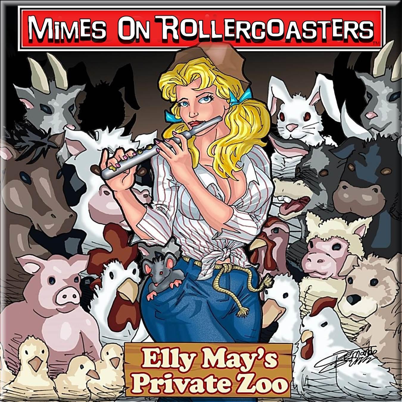 Mimes On Rollercoasters™ - Elly May's Private Zoo (Single)
